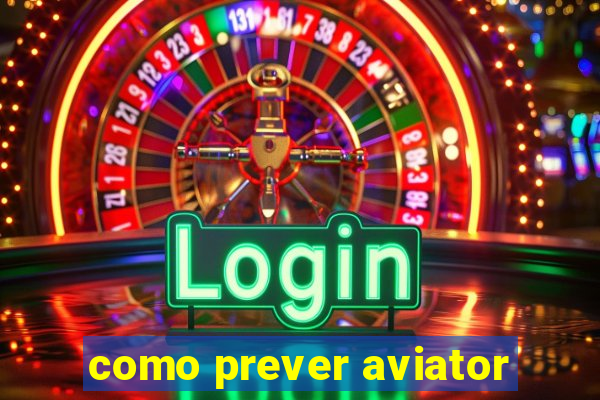 como prever aviator