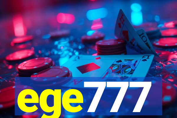 ege777