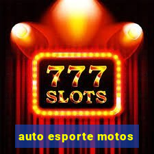 auto esporte motos