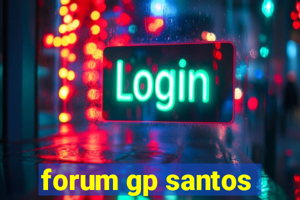 forum gp santos