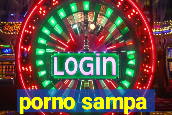 porno sampa