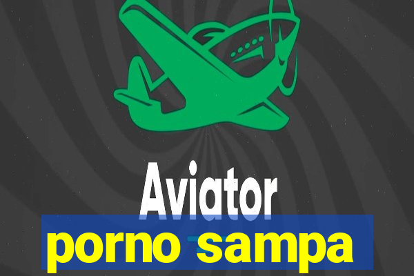 porno sampa