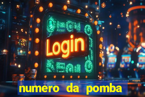 numero da pomba jogo do bicho