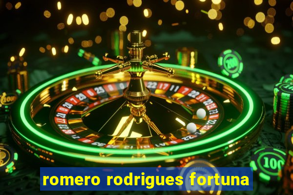 romero rodrigues fortuna