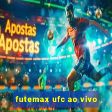 futemax ufc ao vivo