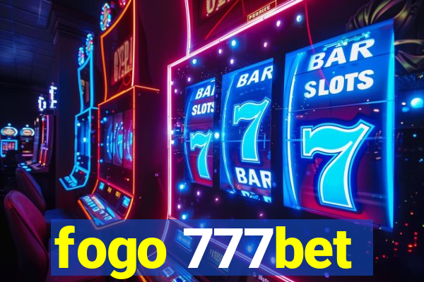 fogo 777bet