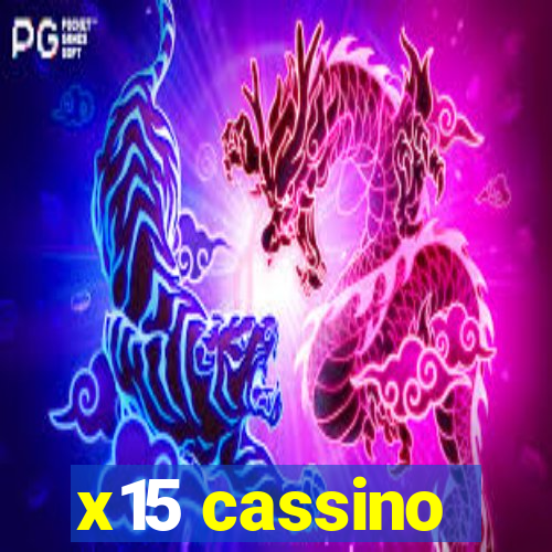 x15 cassino