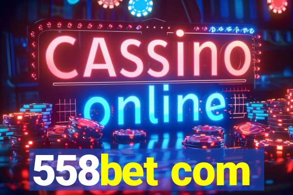 558bet com