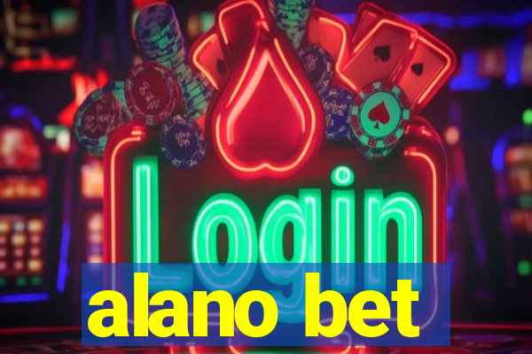 alano bet