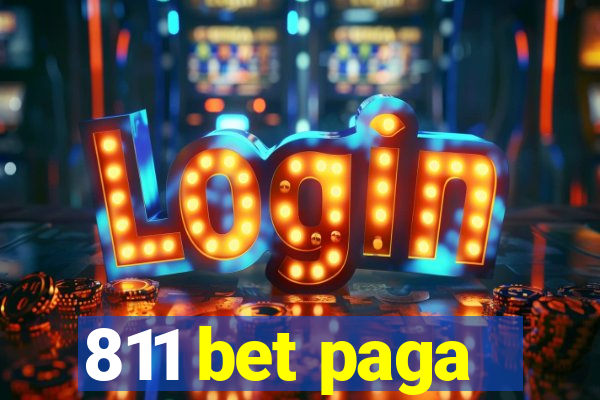 811 bet paga