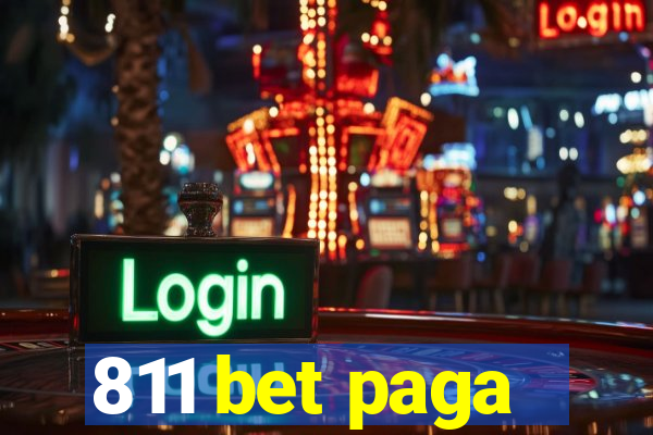 811 bet paga