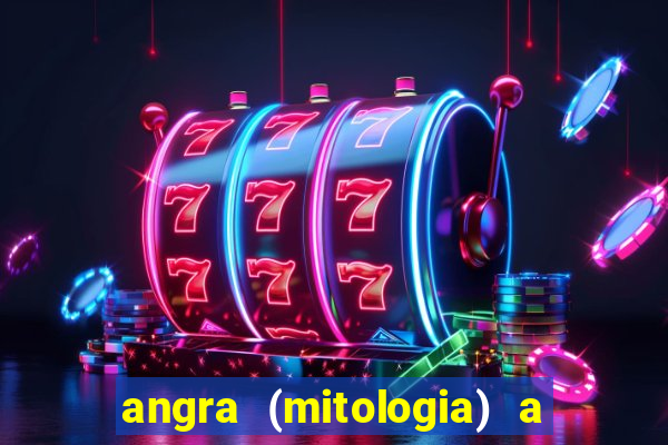 angra (mitologia) a deusa do fogo na mitologia tupi-guarani