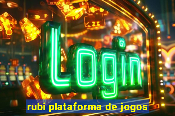 rubi plataforma de jogos