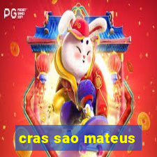 cras sao mateus