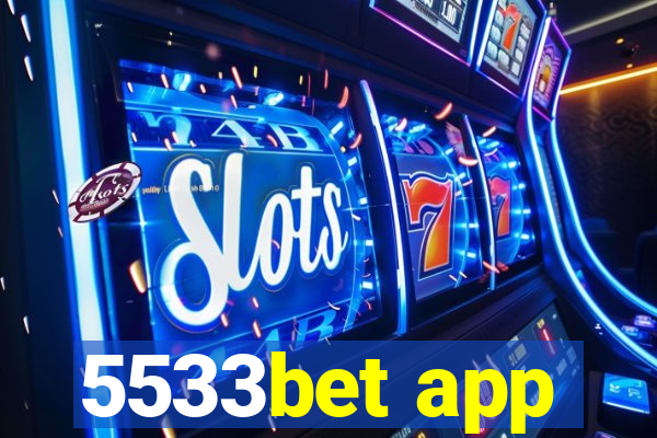 5533bet app