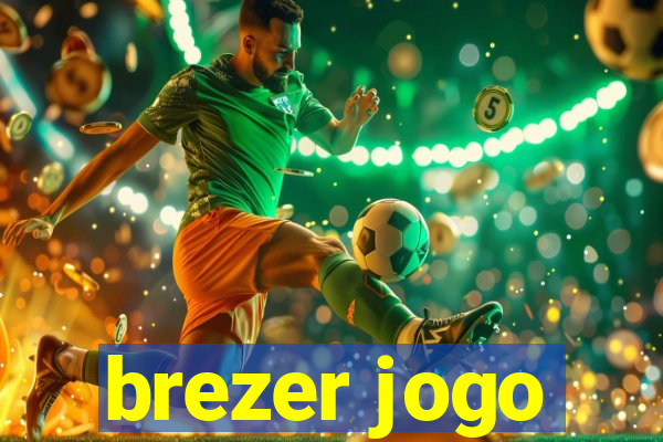 brezer jogo