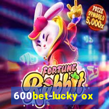 600bet-lucky ox