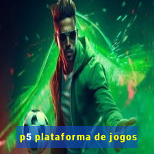 p5 plataforma de jogos