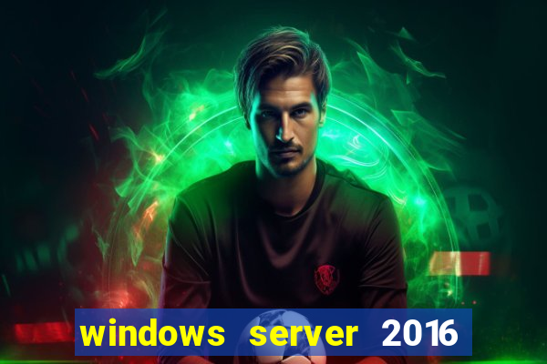 windows server 2016 download iso pt-br