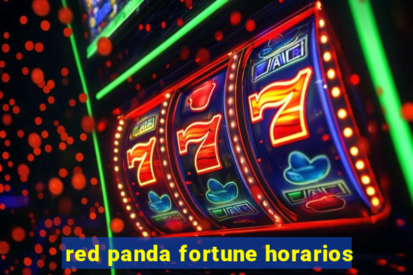 red panda fortune horarios