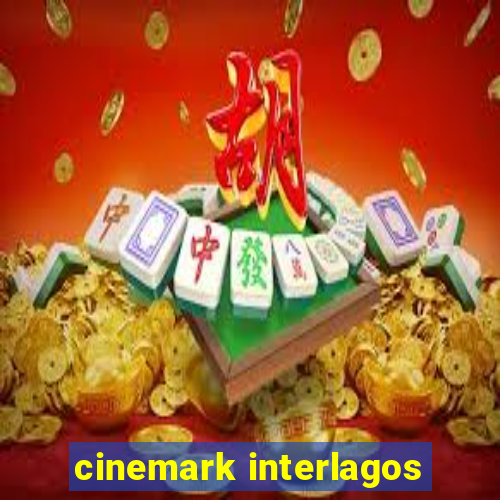 cinemark interlagos