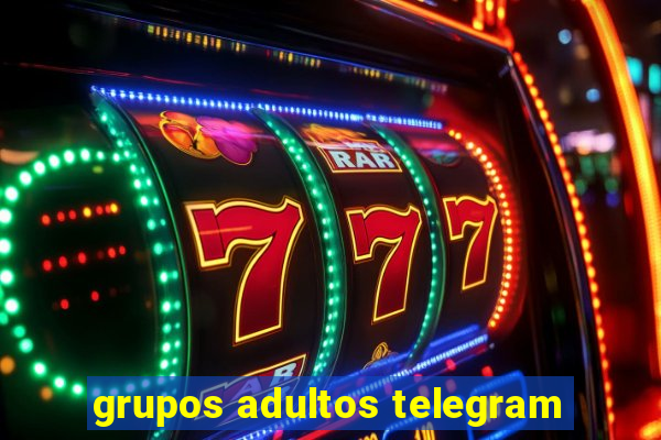 grupos adultos telegram