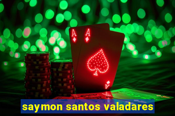 saymon santos valadares