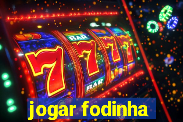 jogar fodinha