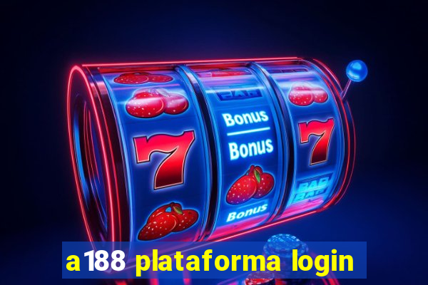 a188 plataforma login