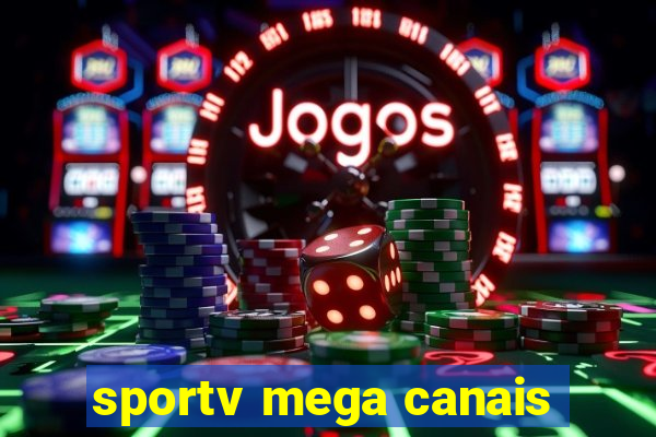 sportv mega canais