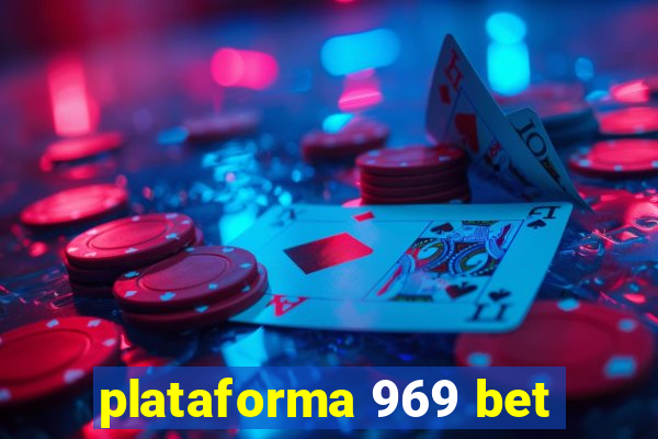 plataforma 969 bet