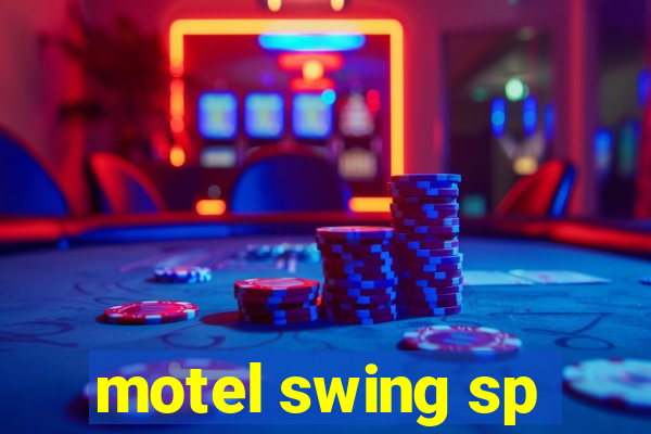 motel swing sp