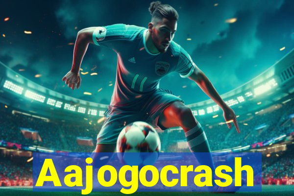 Aajogocrash