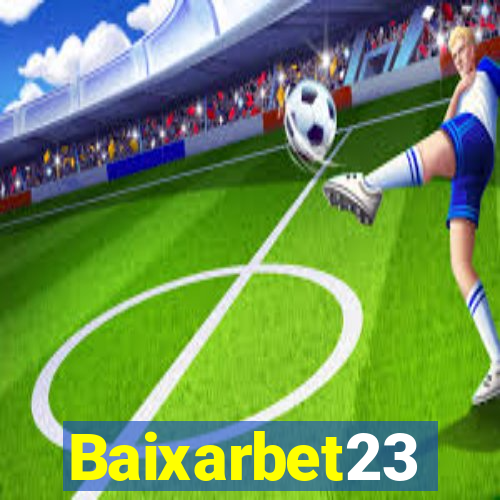 Baixarbet23