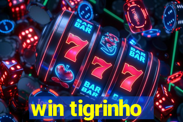 win tigrinho