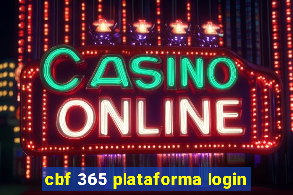 cbf 365 plataforma login