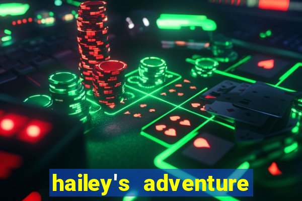 hailey's adventure mod unlimited money