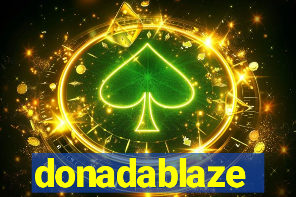 donadablaze