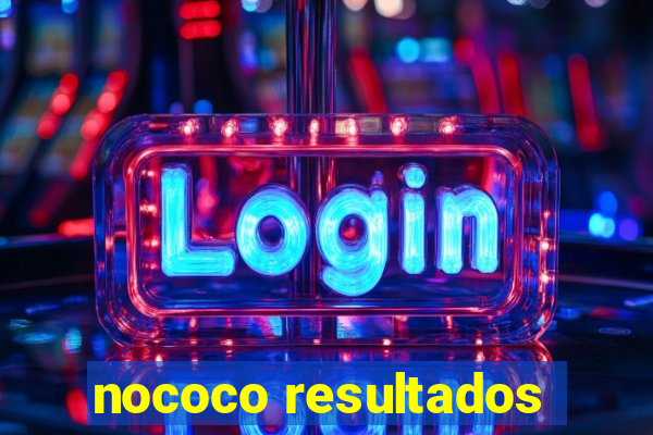 nococo resultados