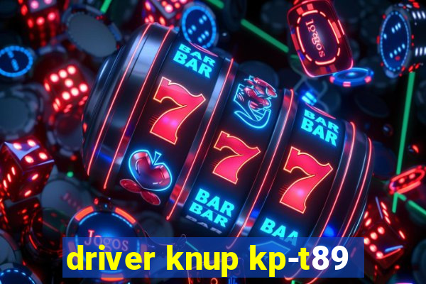 driver knup kp-t89