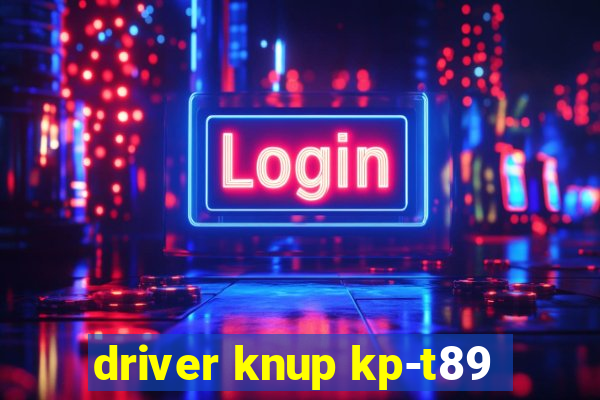 driver knup kp-t89