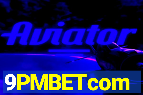 9PMBETcom