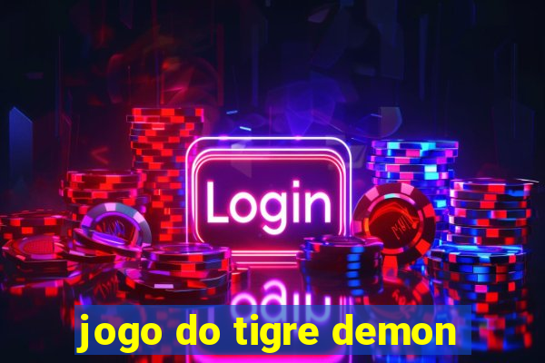 jogo do tigre demon