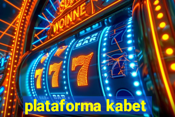 plataforma kabet