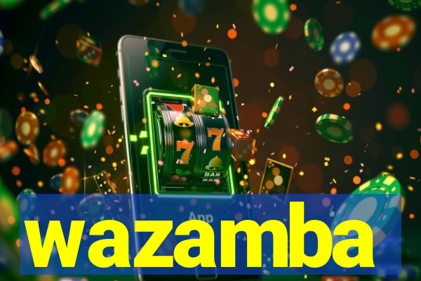 wazamba