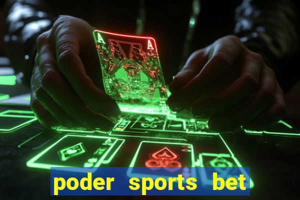 poder sports bet é confiável