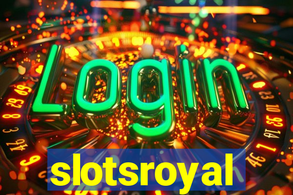 slotsroyal