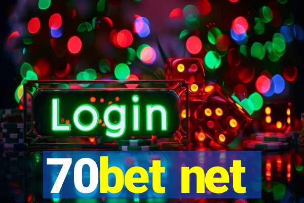 70bet net