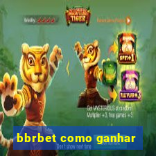 bbrbet como ganhar