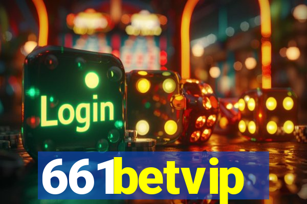 661betvip